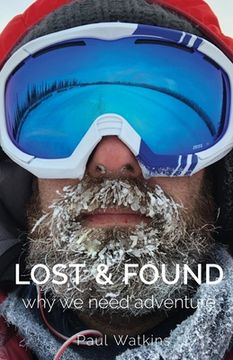portada Lost & Found: Why we Need Adventure (en Inglés)