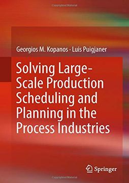 portada Solving Large-Scale Production Scheduling and Planning in the Process Industries (in English)