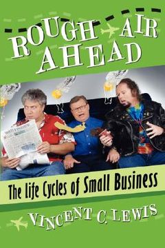 portada rough air ahead: the life cycles of small business (in English)
