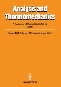 portada analysis and thermomechanics: a collection of papers dedicated to w. noll on his sixtieth birthday (en Inglés)