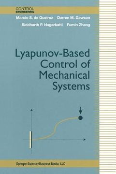 portada Lyapunov-Based Control of Mechanical Systems (in English)