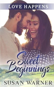portada Sweet Beginnings: A Small Town Sweet Romance (en Inglés)