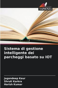 portada Sistema di gestione intelligente dei parcheggi basato su IOT (en Italiano)
