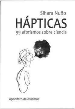 portada Hápticas: 99 Aforismos Sobre Ciencia (in Spanish)