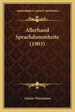 portada Allerhand Sprachdummheite (1903) (en Alemán)
