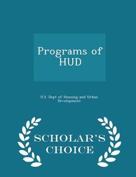 portada Programs of HUD - Scholar's Choice Edition (en Inglés)