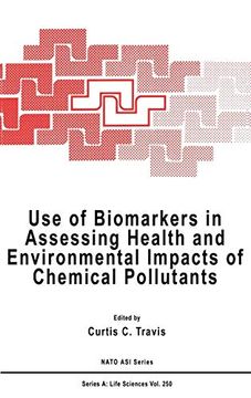 portada Use of Biomarkers in Assessing Health and Environmental Impacts of Chemical Pollutants (in English)