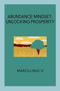 portada Abundance Mindset: Unlocking Prosperity