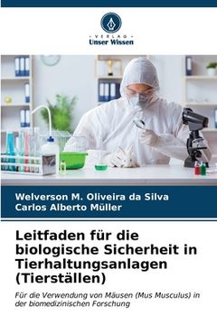 portada Leitfaden für die biologische Sicherheit in Tierhaltungsanlagen (Tierställen) (en Alemán)