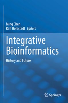 portada Integrative Bioinformatics: History and Future (in English)