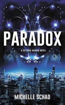 portada Paradox: A Beyond Human Novel (en Inglés)