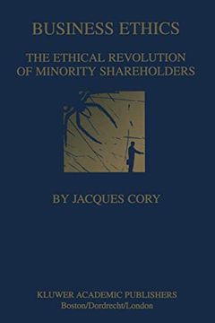 portada Business Ethics: The Ethical Revolution of Minority Shareholders