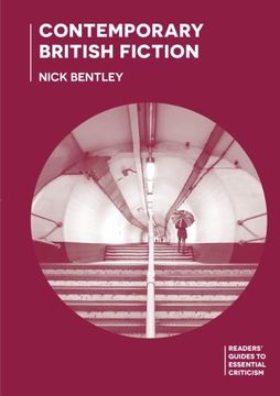 portada Contemporary British Fiction (Readers' Guides to Essential Criticism) 