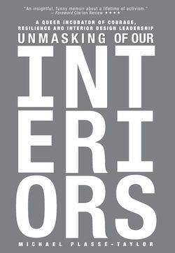 portada Unmasking of Our Interiors: A Queer Incubator of Courage, Resilience and Interior Design Leadership