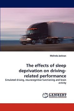 portada the effects of sleep deprivation on driving-related performance