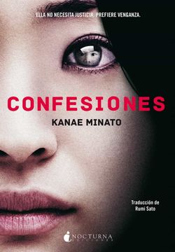 Libro Confesiones: Confessions: 16 (Noches Negras), Kanae Minato, ISBN 9788418440243. Comprar en Buscalibre