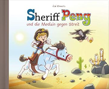 portada Sheriff Peng und die Medizin Gegen Streit (in German)