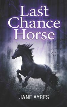portada Last Chance Horse (in English)