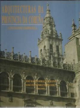 portada Xi Arquitecturas da Provincia da Coruña Santiago de Compostela 