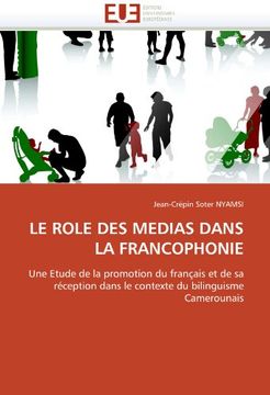 portada Le Role Des Medias Dans La Francophonie