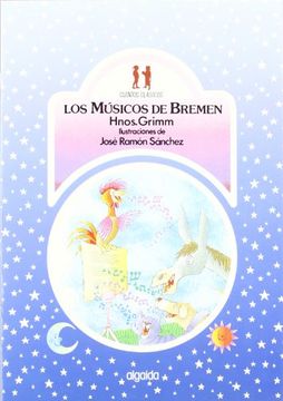 portada Los Músicos de Bremen (Infantil - Juvenil - Colección Cuentos Clásicos - Edición en Rústica) (in Spanish)