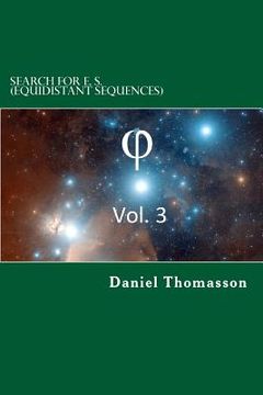 portada Search for E. S. (Equidistant Sequences): Phi, Vol. 3 (en Inglés)