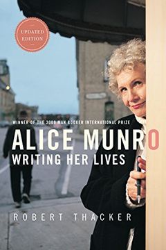 portada Alice Munro: Writing her Lives: A Biography 
