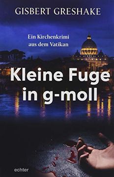 portada Kleine Fuge in G-Moll: Ein Kirchenkrimi aus dem Vatikan (en Alemán)