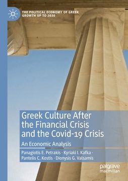 portada Greek Culture After the Financial Crisis and the Covid-19 Crisis: An Economic Analysis (en Inglés)