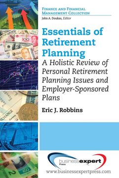 portada Essentials of Retirement Planning: A Holistic Review of Personal Retirement Planning Issues and Employer-Sponsored Plans (en Inglés)