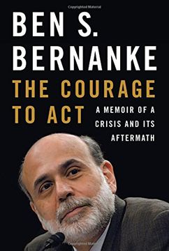 portada The Courage to Act: A Memoir of a Crisis and Its Aftermath