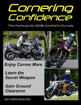 portada Cornering Confidence: The Formula for 100% Control in Curves (en Inglés)