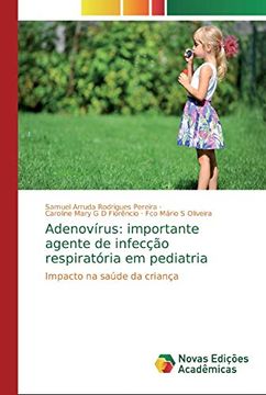 portada Adenovírus: Importante Agente de Infecção Respiratória em Pediatria: Impacto na Saúde da Criança