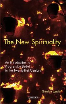 portada the new spirituality: an introduction to progressive belief in the twenty-first century (en Inglés)