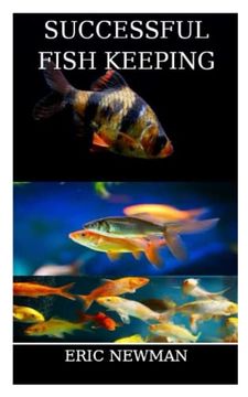 portada Successful Fish Keeping: A guide to fish keeping in an aquarium