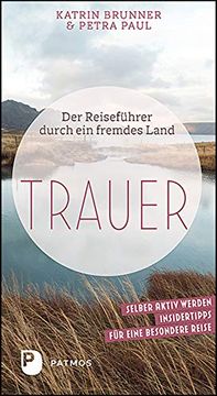 portada Trauer: Der Reiseführer Durch ein Fremdes Land