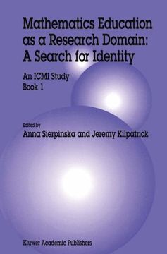 portada Mathematics Education as a Research Domain: A Search for Identity: An ICMI Study Book 1 (New ICMI Study Series)