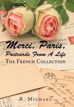 portada Merci, Paris, Postcards from a Life: The French Collection (en Inglés)