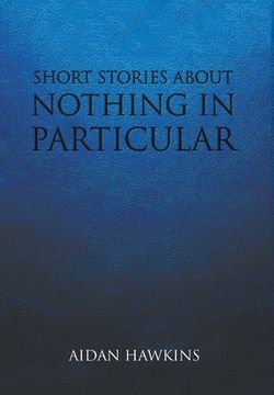 portada Short Stories about Nothing in Particular (en Inglés)