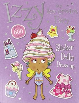 portada Izzy Sticker Dolly Dress Up (Izzy the Ice Cream Fairy)