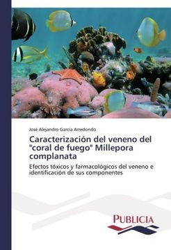 portada Caracterizacion del Veneno del Coral de Fuego Millepora Complanata