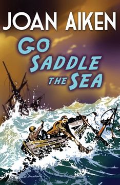 portada Go Saddle The Sea (Felix Trilogy)