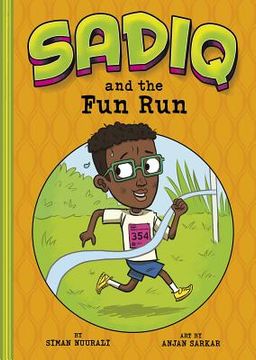 Sadiq and the Fun Run (en Inglés)