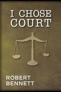 portada I Chose Court (en Inglés)