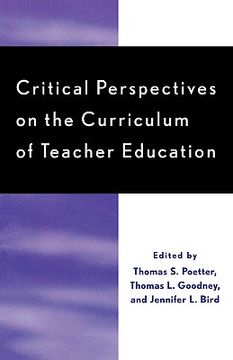 portada critical perspectives on the curriculum of teacher education (en Inglés)