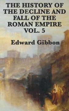 portada The History of the Decline and Fall of the Roman Empire Vol. 5 (en Inglés)