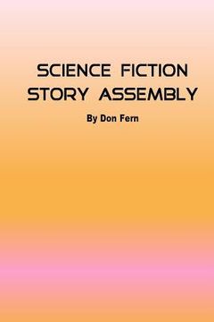 portada Science Fiction Story Assembly: Science Fiction Story Assembly