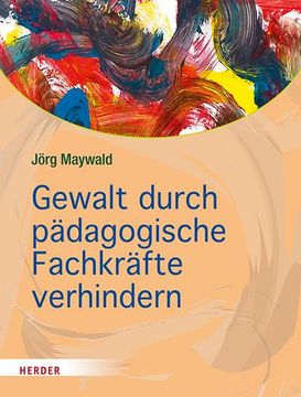 portada Gewalt Durch Pädagogische Fachkräfte Verhindern (in German)