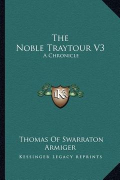 portada the noble traytour v3: a chronicle (en Inglés)