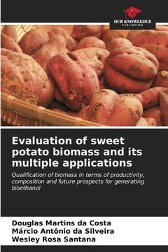 portada Evaluation of sweet potato biomass and its multiple applications (en Inglés)